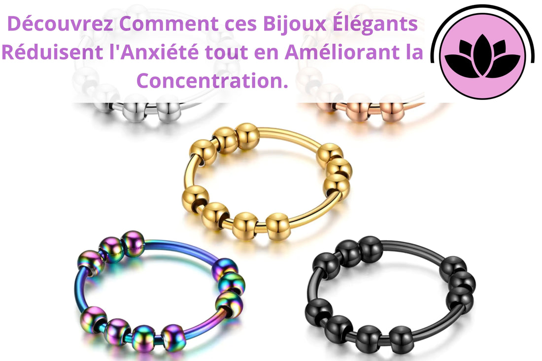 Quels sont les Bienfaits d'une Bague Anti-Stress